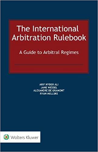The International Arbitration Rulebook: A Guide to Arbitral Regimes - Epub + Converted Pdf